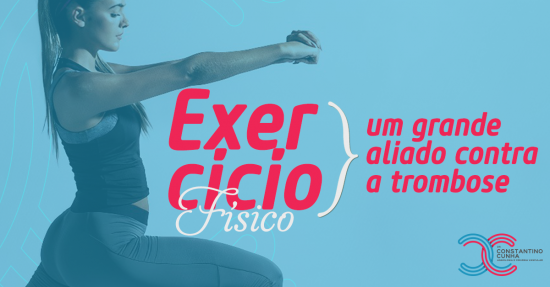Exercício Físico - Um grande aliado contra a Trombose